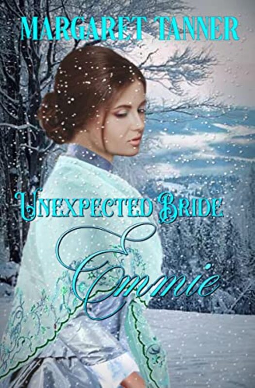 Book cover for "Unexpected Bride Emmie" by Margaret Tanner