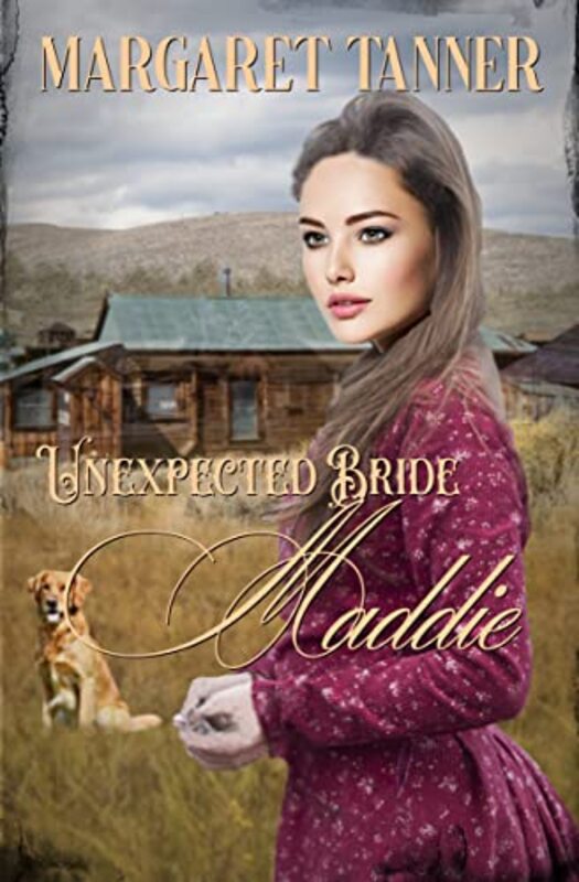Book cover for "Unexpected Bride Maddie" by Margaret Tanner