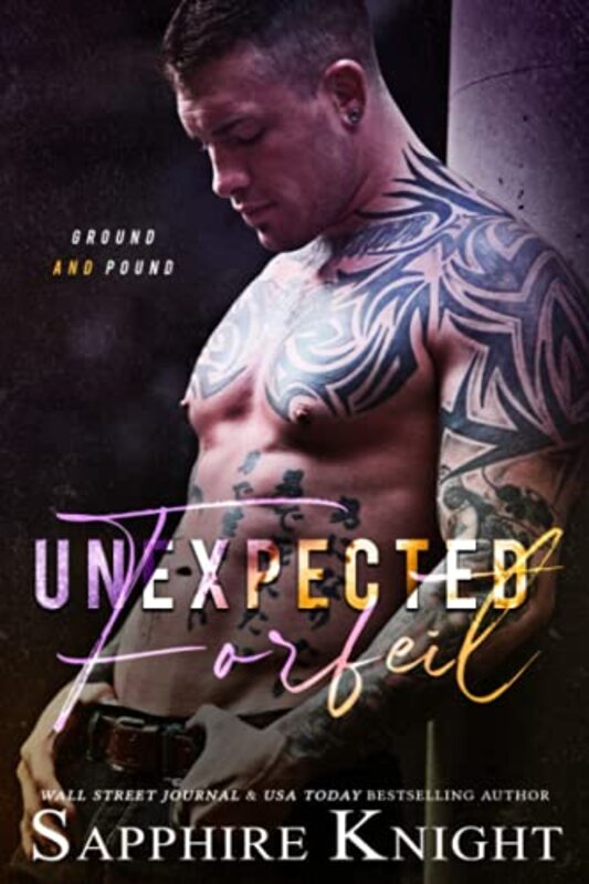 Book cover for "Unexpected Forfeit" by Sapphire Knight