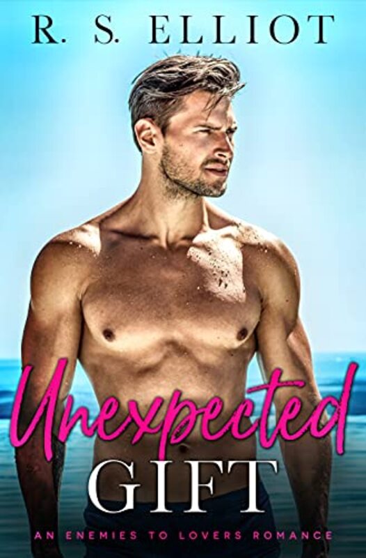 Book cover for "Unexpected Gift" by RS Elliot