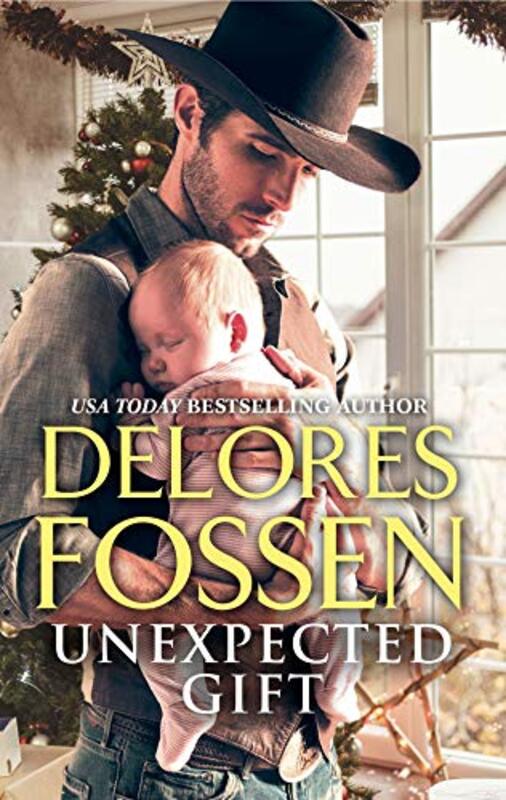 Book cover for "Unexpected Gift" by Delores Fossen
