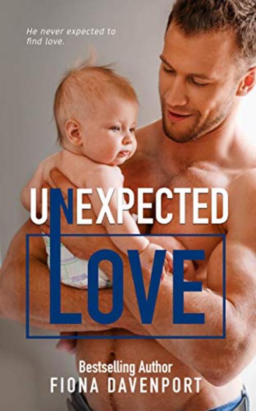 Book cover for "Unexpected Love" by Fiona Davenport