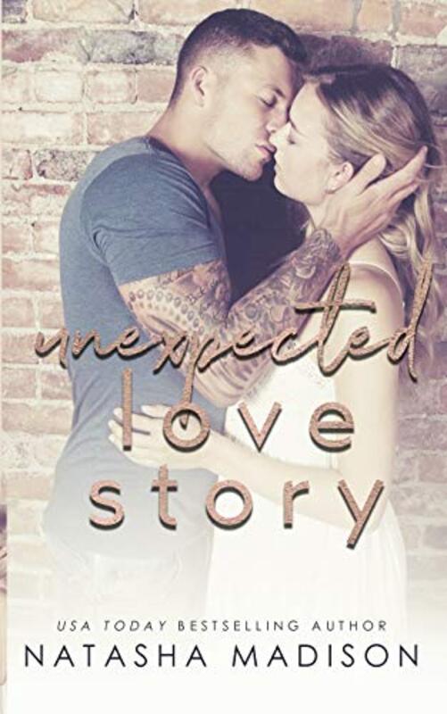 Book cover for "Unexpected Love Story" by Natasha Madison