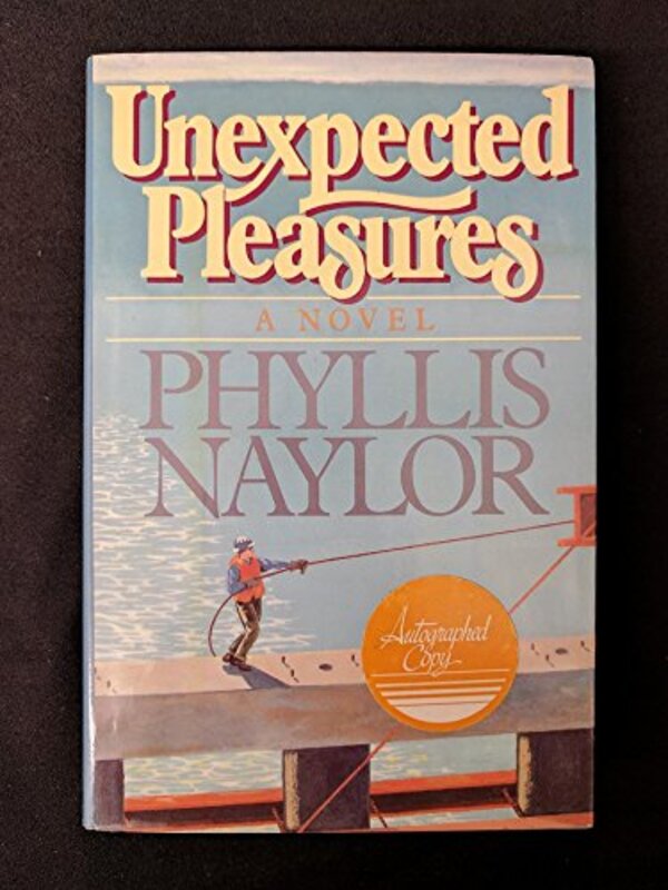Book cover for "Unexpected Pleasures" by Phyllis Reynolds Naylor