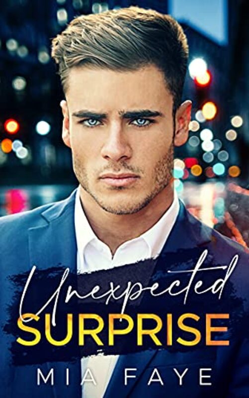 Book cover for "Unexpected Surprise" by Mia Faye