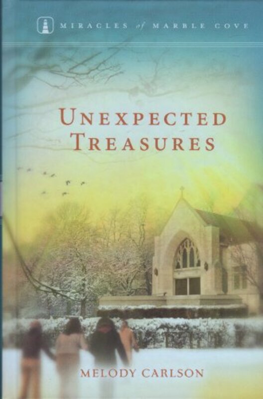 Book cover for "Unexpected Treasures" by Melody Carlson