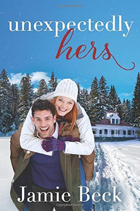Book cover for "Unexpectedly Hers" by Jamie Beck