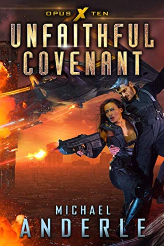 Book cover for "Unfaithful Covenant" by Michael Anderle