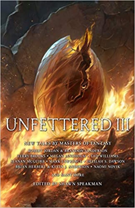 Book cover for "Unfettered III: New Tales By Masters of Fantasy" by Mark Lawrence