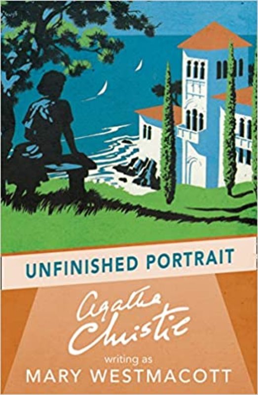 Book cover for "Unfinished Portrait" by Agatha Christie