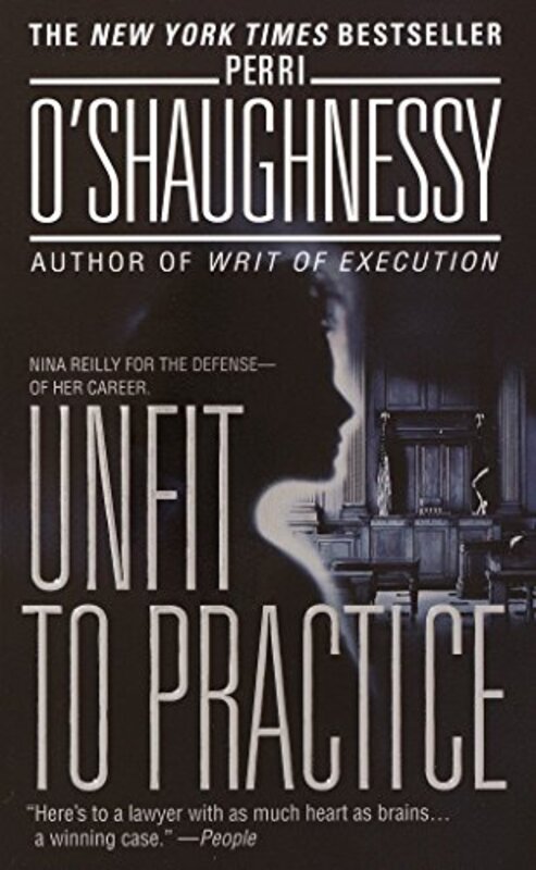 Book cover for "Unfit to Practice" by Perri OShaughnessy