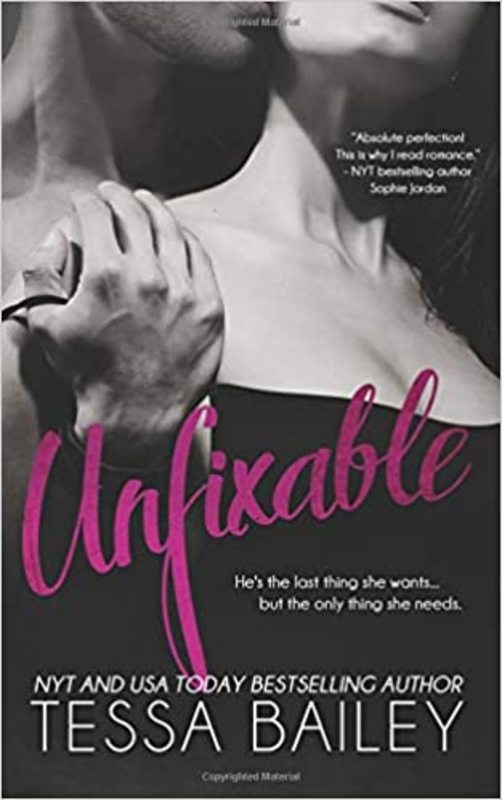 Book cover for "Unfixable" by Tessa Bailey