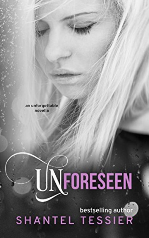 Book cover for "Unforeseen" by Shantel Tessier