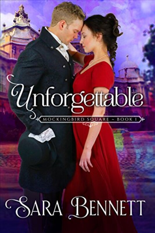 Book cover for "Unforgettable" by Sara Bennett