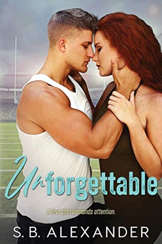 Book cover for "Unforgettable" by SB Alexander