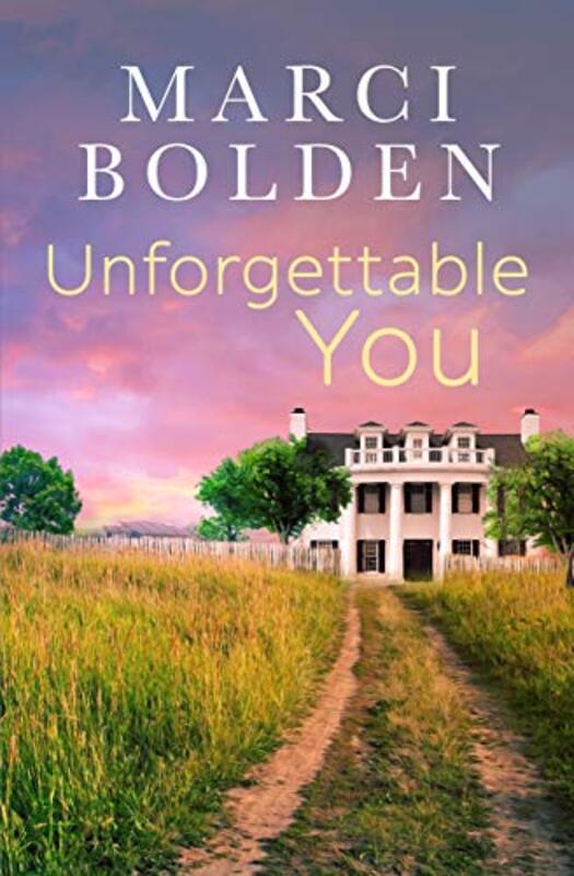 Book cover for "Unforgettable You" by Marci Bolden