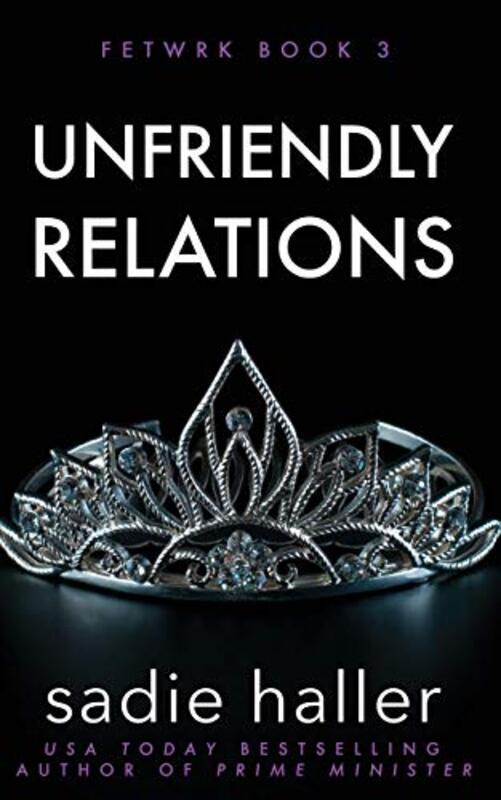 Book cover for "Unfriendly Relations" by Sadie Haller