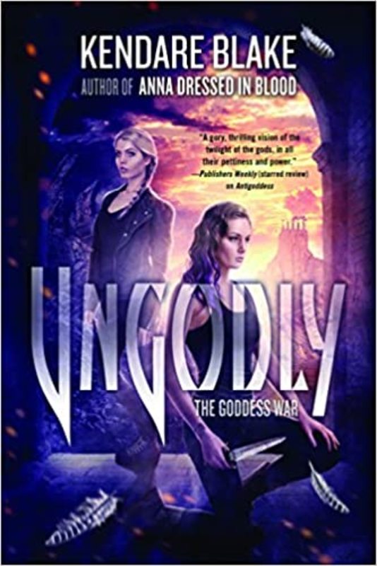 Book cover for "Ungodly" by Kendare Blake