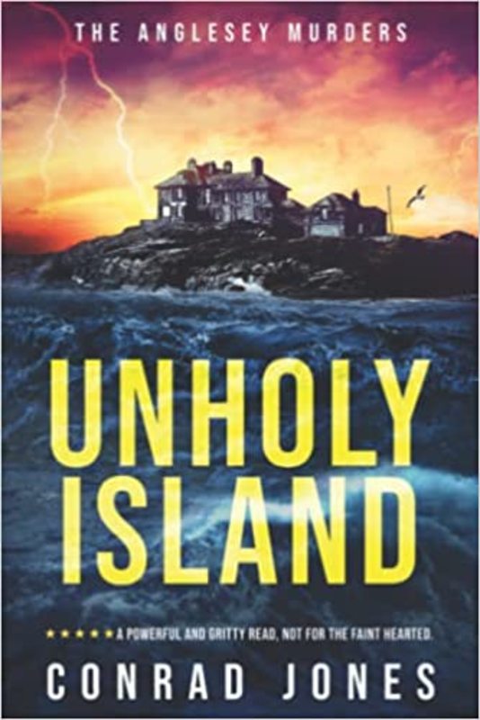 Book cover for "Unholy Island" by Conrad Jones