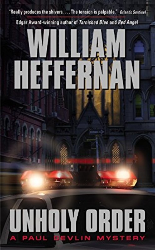 Book cover for "Unholy Order" by William Heffernan