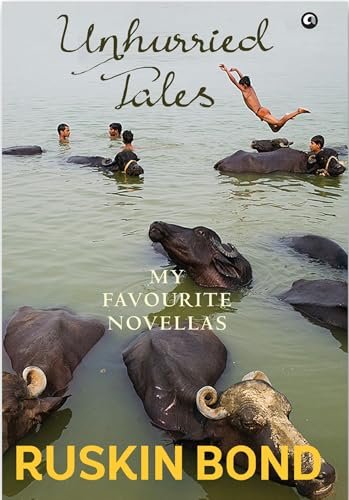 Book cover for "Unhurried Tales" by Ruskin Bond