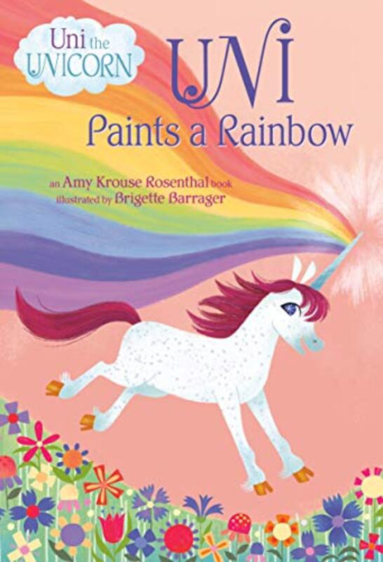 Book cover for "Uni Paints a Rainbow" by Amy Krouse Rosenthal