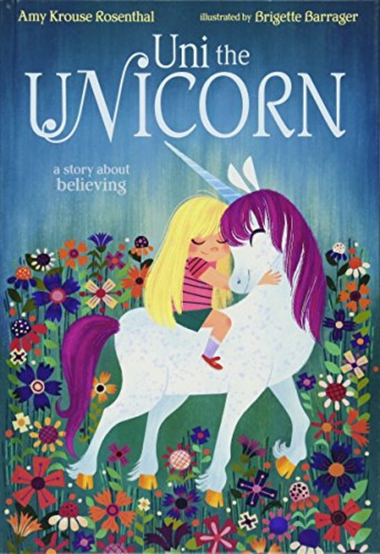 Book cover for "Uni the Unicorn" by Amy Krouse Rosenthal