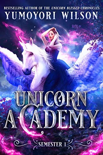 Book cover for "Unicorn University: Year 1" by Avery Song