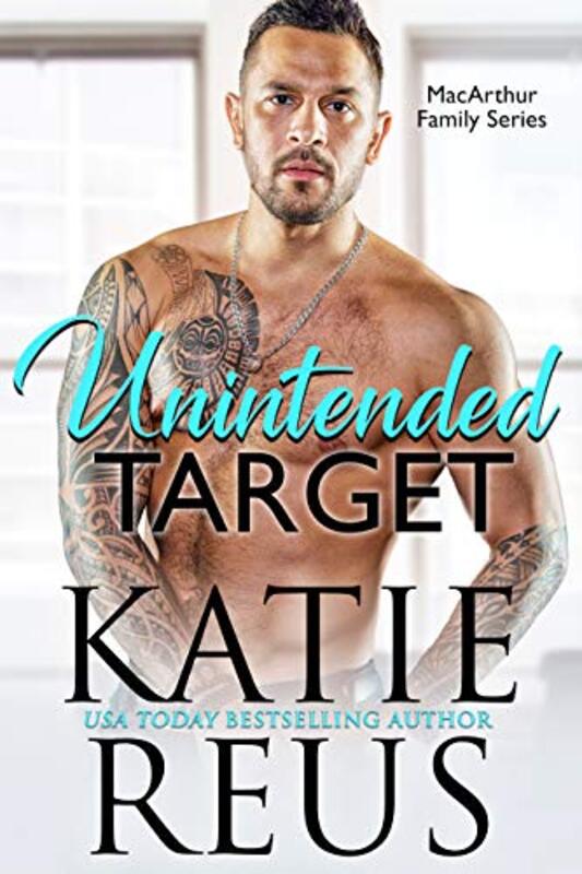 Book cover for "Unintended Target" by Katie Reus