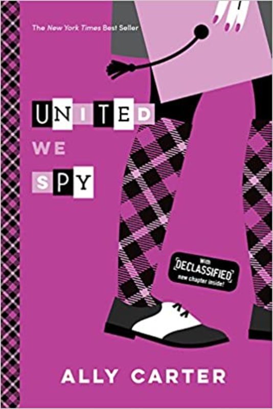 Book cover for "United We Spy" by Ally Carter
