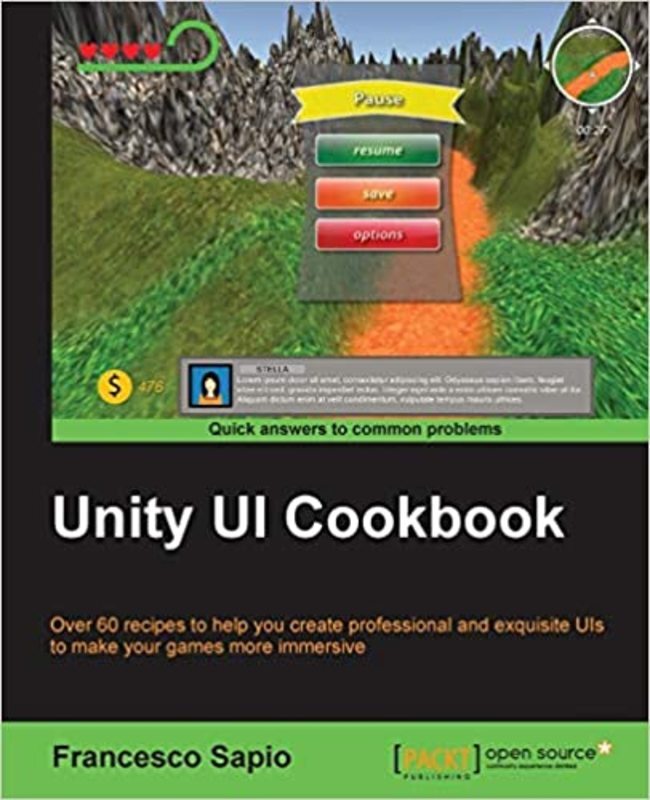 Book cover for "Unity UI Cookbook" by Francesco Sapio