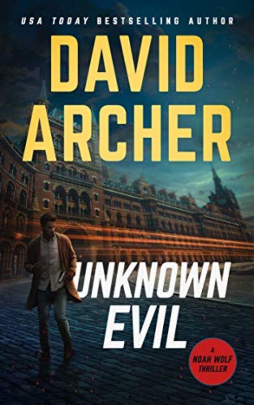 Book cover for "Unknown Evil" by David Archer