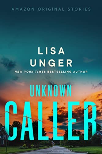 Book cover for "Unknown Caller" by Lisa Unger