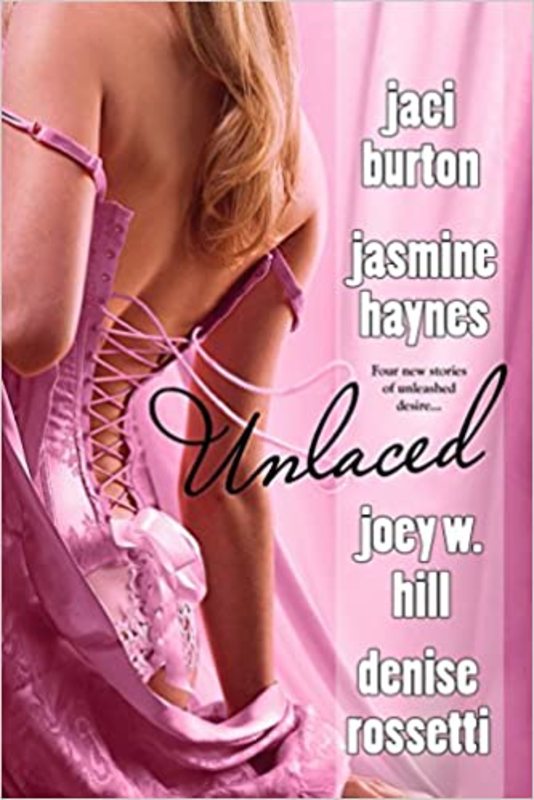 Book cover for "Unlaced" by Jaci Burton