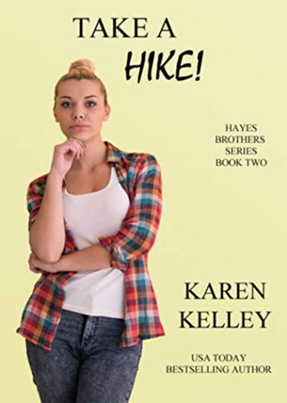 Book cover for "Unleash the Passion / Take a Hike!" by Karen Kelley
