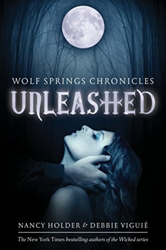 Book cover for "Unleashed" by Debbie Viguie
