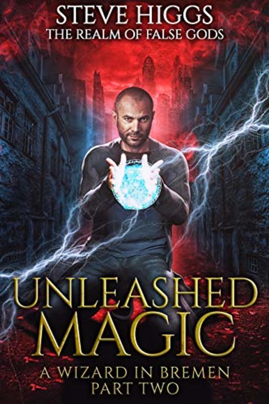 Book cover for "Unleashed Magic" by Steve Higgs