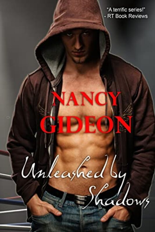 Book cover for "Unleashed by Shadows" by Nancy Gideon
