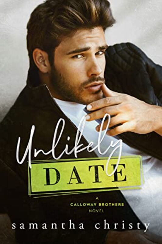 Book cover for "Unlikely Date" by Samantha Christy