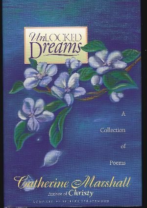 Book cover for "Unlocked Dreams" by Catherine Marshall