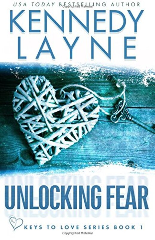Book cover for "Unlocking Fear" by Kennedy Layne