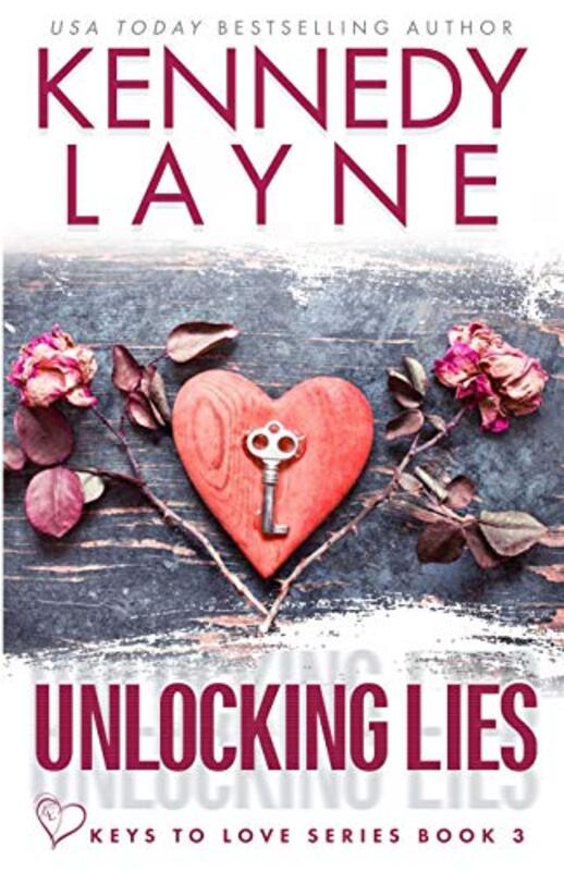 Book cover for "Unlocking Lies" by Kennedy Layne