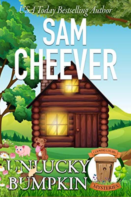 Book cover for "Unlucky Bumpkin" by Sam Cheever