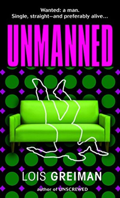 Book cover for "Unmanned" by Lois Greiman