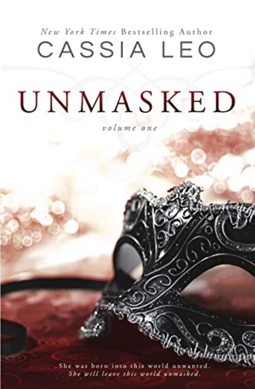 Book cover for "Unmasked: Volume One" by Cassia Leo