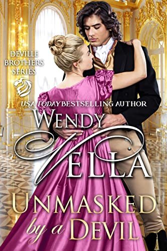 Book cover for "Unmasked By A Devil" by Wendy Vella