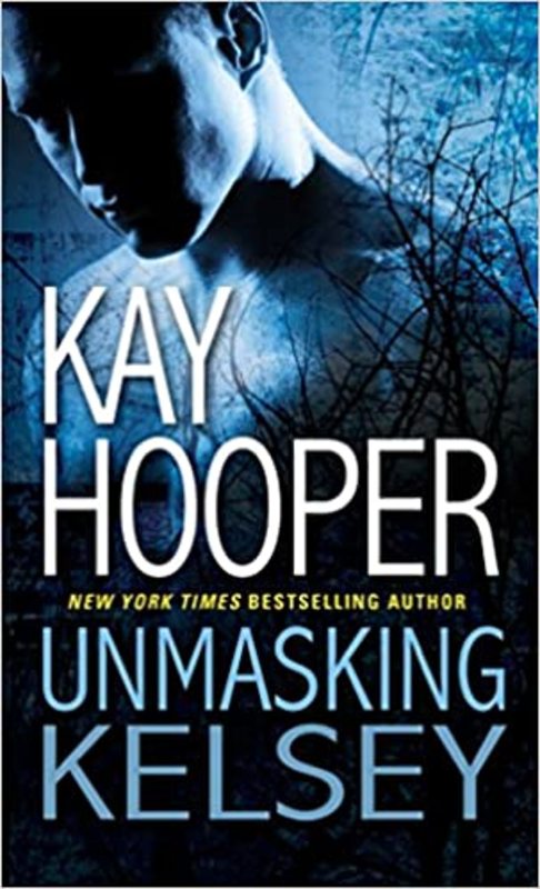 Book cover for "Unmasking Kelsey" by Kay Hooper
