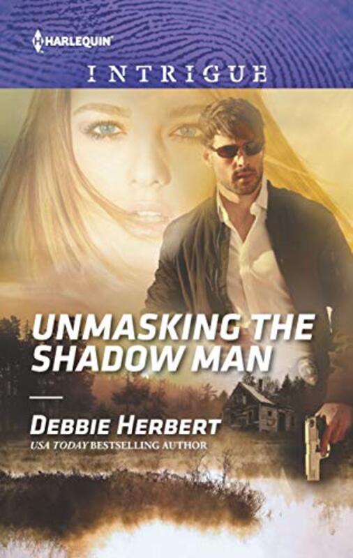Book cover for "Unmasking the Shadow Man" by Debbie Herbert