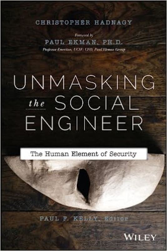 Book cover for "Unmasking the Social Engineer" by Christopher Hadnagy