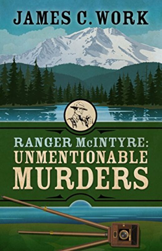 Book cover for "Unmentionable Murders" by James C Work